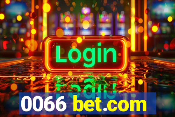 0066 bet.com